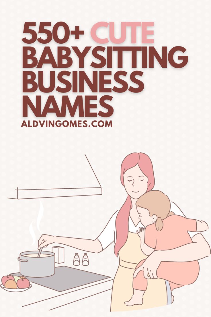 7 Babysitting Business Names